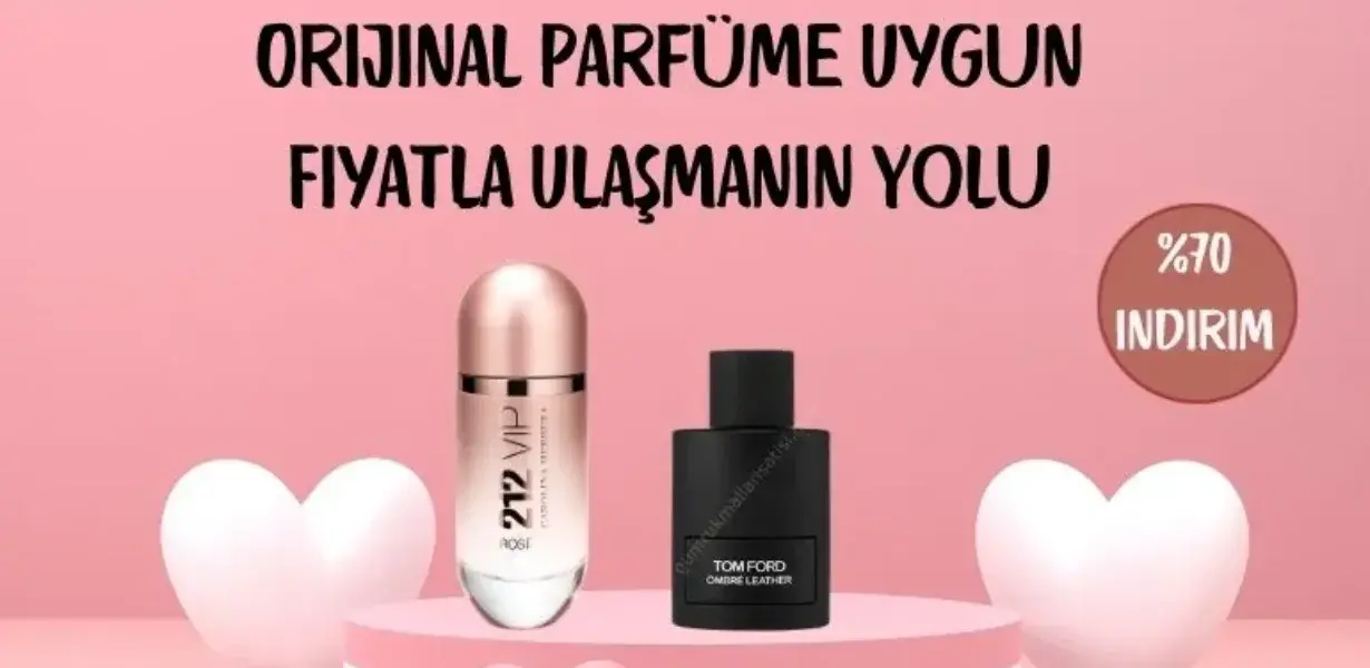 Orijinal Parfüme Uygun Fiyatla Ulaşmanın Yolu