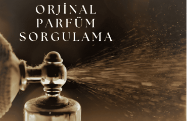 Orjinal Parfüm Sorgulama