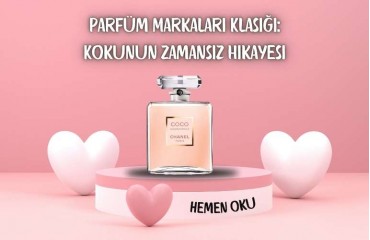 Parfüm Markaları Klasiği